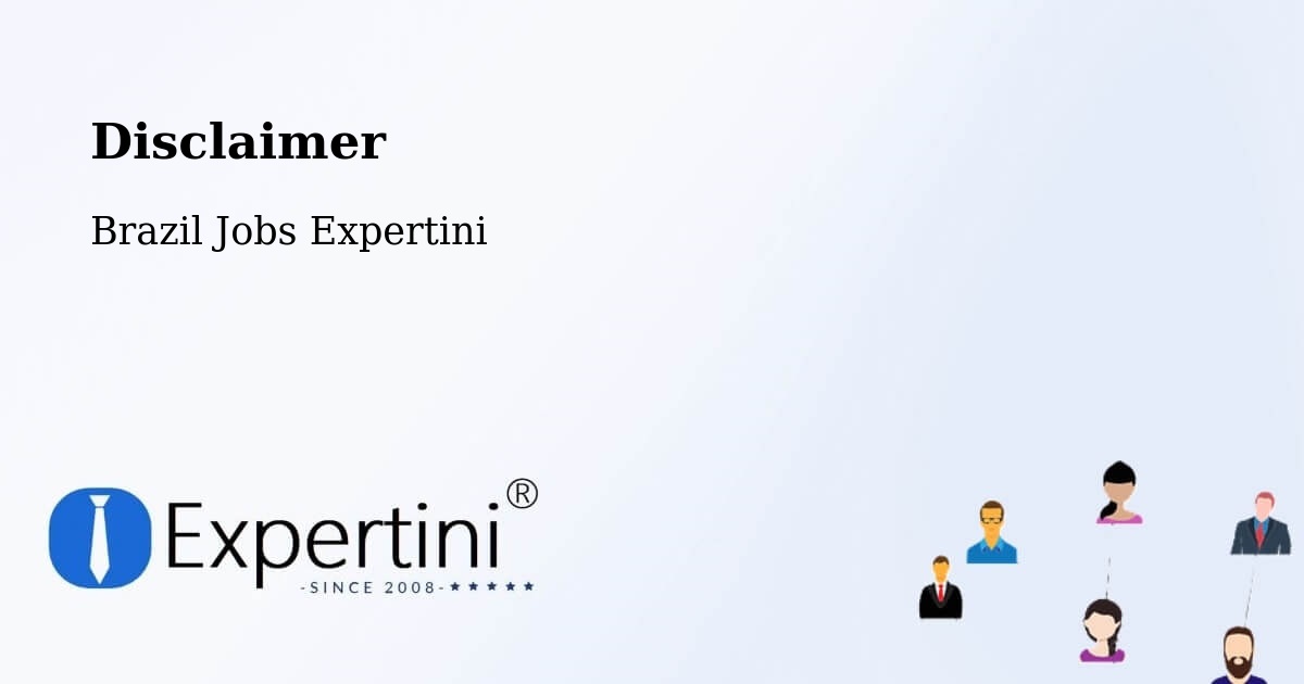 Disclaimer – José De Freitas - Brazil Jobs Expertini