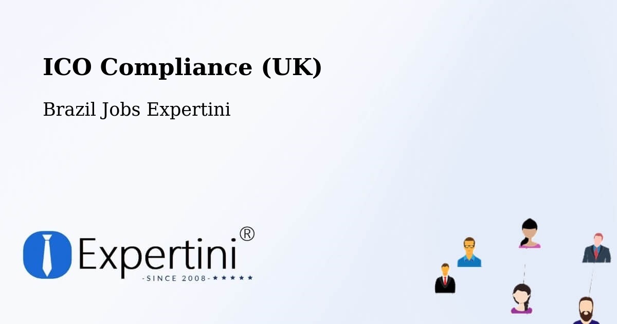 UK Data Protection & ICO Compliance – José De Freitas - Brazil Jobs Expertini